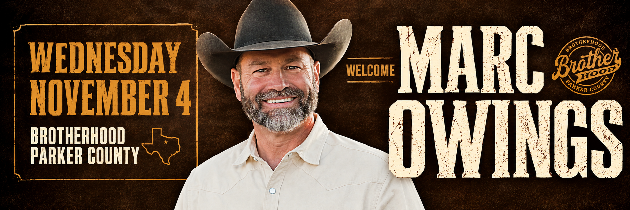 Welcome Marc Owings, Wednesday November 4th, Brotherhood Parker County